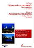 Réacteurs à eau pressurisée - Îlots Nucléaires - Lexique