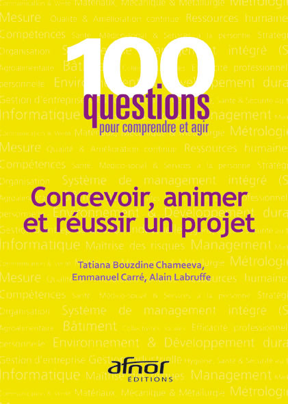Concevoir, animer et réussir un projet