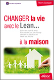 Changer la vie avec le Lean... à la maison