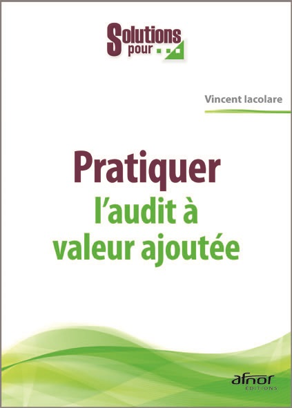 Pratiquer l'audit à valeur ajoutée