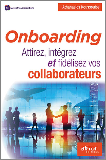 Onboarding. Attirez, intégrez et fidélisez vos collaborateurs.