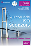 At the heart of ISO 9001: 2015 - A gateway to excellence