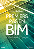 Premiers pas en BIM - L'essentiel en 100 pages