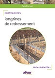 Pratique des longrines de redressement selon l'Eurocode 2