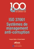 100 questions - ISO 37001 - Système de management anti-corruption 