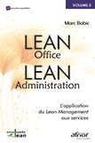 Lean Office - Lean Administration - L'application du Lean Management aux services (Encyclopédie du Lean Volume 2)