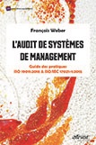 L'audit de systèmes de management - Guide des pratiques - ISO 19011:2018 & ISO/IEC 17021-1:2015 