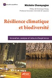 Résilience climatique et biodiversité - Innovation, analyse et retour d'expérience