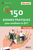 150 Bonnes Pratiques pour améliorer la QVT - Plan d'action