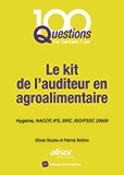 Le kit de l'auditeur en agroalimentaire - Hygiène, HACCP, IFS, BRC, ISO/FSSC 22000