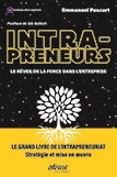Intrapreneurs - Le réveil de la force dans l'entreprise - Le grand livre de l'intrapreneuriat - Stratégie et mise en œuvre