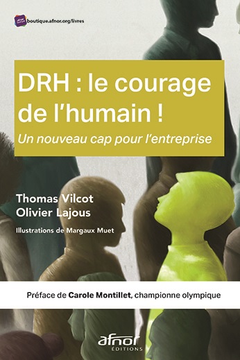 DRH : le courage de l'humain ! - Un nouveau cap pour l'entreprise 
