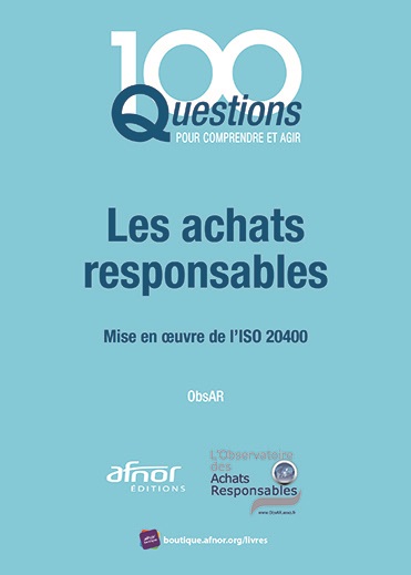 Les achats responsables - Mise en œuvre de l'ISO 20400 