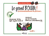 Le grand BOUM ! Ça boumbadaboum de partout…