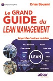 Le Grand Guide du Lean Management - Approche classique revisitée