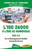 L'ISO 26000 A L'ERE DU NUMERIQUE - RSE 2.0 - Un co-Développement durable à la portée de tous