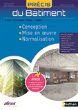 Précis de bâtiment - Conception, mise en œuvre, normalisation