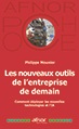 Les nouveaux outils de l'entreprise de demain - Comment déployer les nouvelles technologies et l'IA