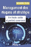 Management des risques et stratégie - Méthode, outils et perfectionnement