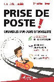 Prise de poste ! - Chroniques d'un cadre enthousiaste